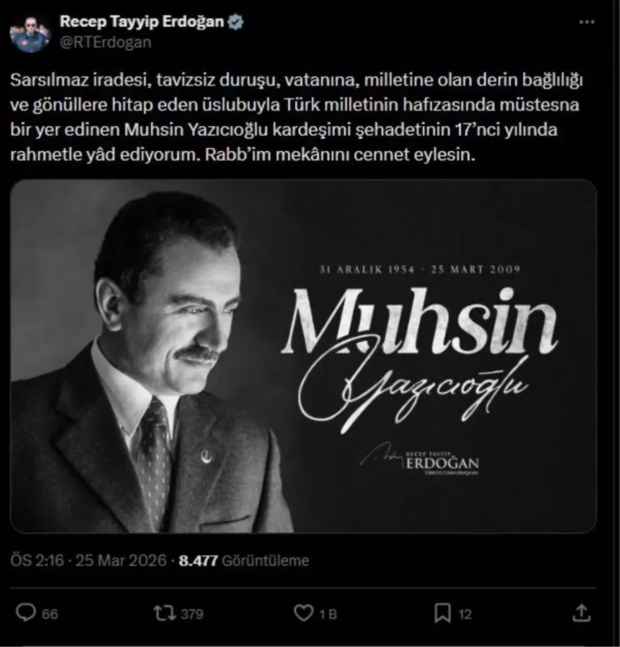 Cumhurbaşkanı Erdoğan, Muhsin Yazıcıoğlu’nu Vefatının 17. Yılında Anarken
