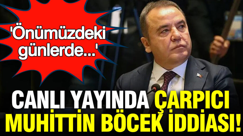 Muhittin Böcek’in İstifası Kapıda: Yolsuzluk Soruşturmasında Flaş Gelişme