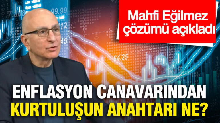 mahfi-egilmez-tek-tek-siralayip-cozumu-acikladi-enflasyon-canavarindan-kurtulusun-anahtari-ne-eVwlG3I8