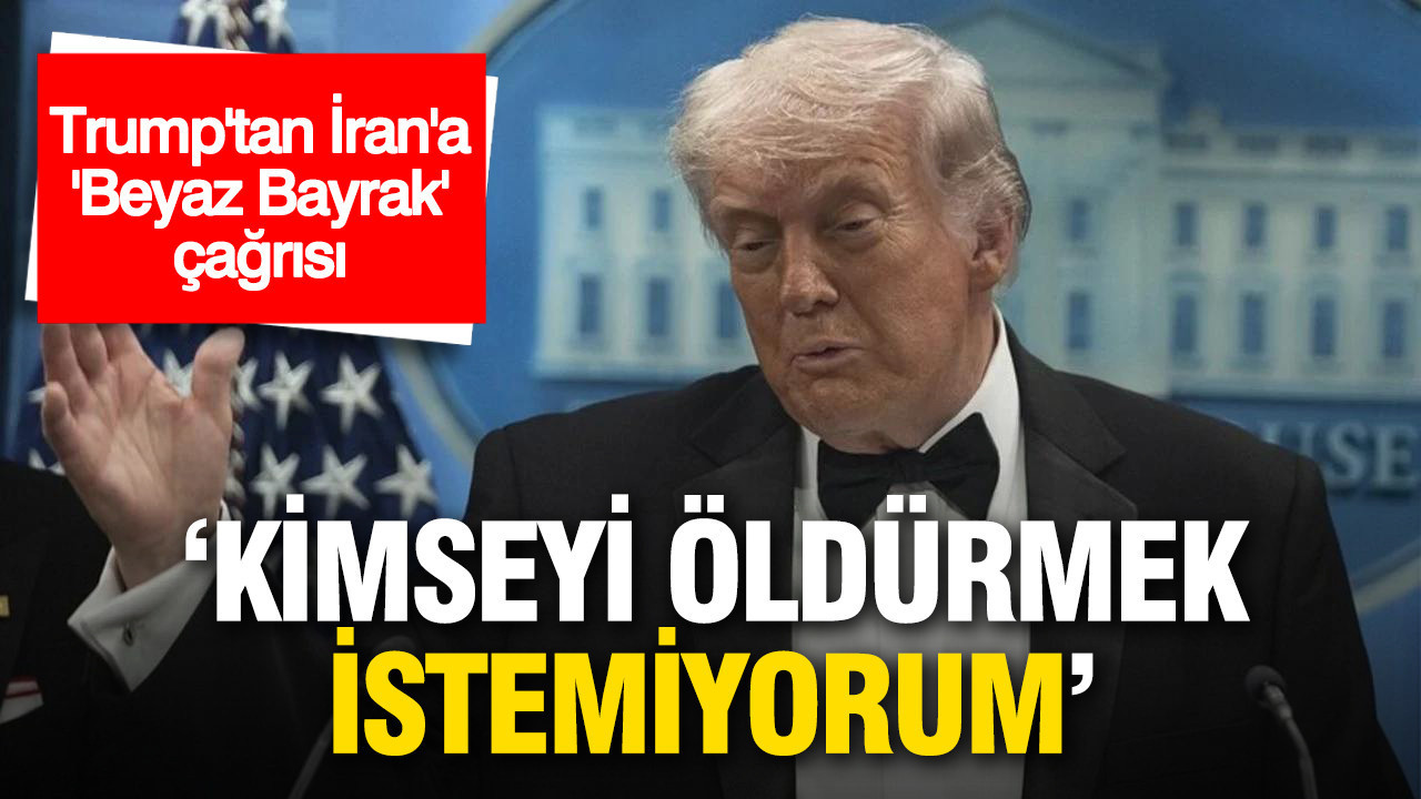 Trump’tan İran’a Barış Çağrısı: “İnsanları Öldürmek İstemiyorum”
